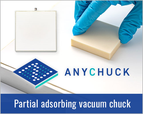 ANYCHUCK Partial adsorbing vacuum chuck
