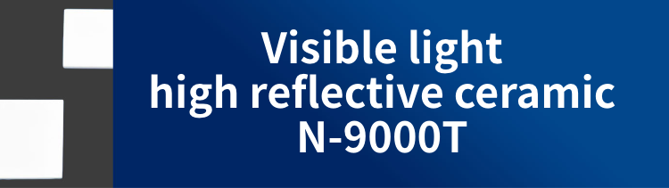 Visible light high reflective ceramic N-9000T