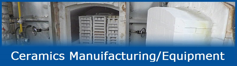 Ceramics Manufacturing/equipment